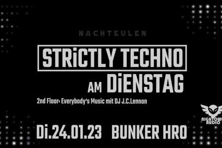 Strictly Techno am Dienstag / Warm Up für den 27.01.2023