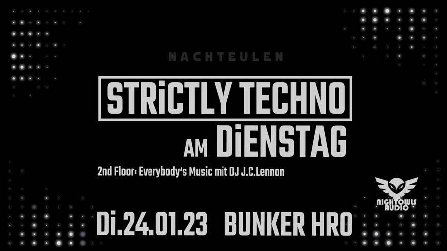 Strictly Techno am Dienstag / Warm Up für den 27.01.2023